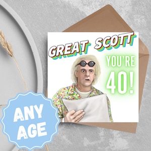 Tarjeta de cumpleaños personalizada de Regreso al Futuro, tarjeta de cumpleaños de Great Scott, tarjeta de cumpleaños de Doc Brown, tarjeta de edad personalizada (30, 40, 50 y 60 años)