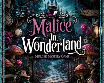 12 Suspects - Malice in Wonderland - Mingle Murder Mystery Game  - Digital PDF