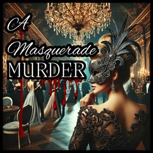 12 Suspects - The Masquerade Murder - Mingle Murder Mystery Game - Digital PDF
