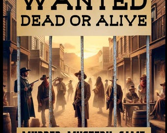 12 Suspects - Wanted...Dead or Alive - Mingle Murder Mystery Game -  Digital PDF