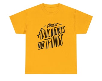 Collect Adventures Tee - Wanderlust Shirt, Memory Maker Top, Adventure Seeker Graphic T-shirt