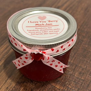 I Love You &quot;Berry&quot; Much Strawberry Jam 4 oz