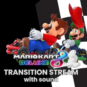 Mario Kart 8 OBS & Streamlabs Transition | Mario and Luigi Finish