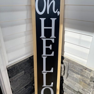 Oh, Hello Welcome Sign for Front Door