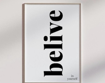 Poster: | Quotes Poster | "belive" | Positive Mindset | Minimalist Poster | Black White | Typography | Affirmation