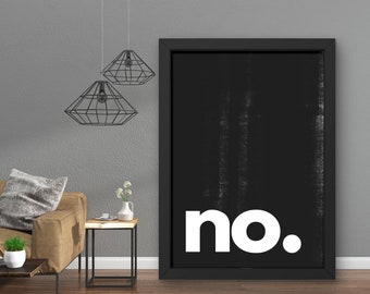 Poster: | Sayings Poster | "no" | Minimalist Poster | Black White | Typography | Poster living room | Wall decoration