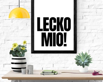 Poster: | Sayings Poster | "LECKO MIO" | Typography Black White | Minimalist Poster | Typography | Poster hallway | Poster living room