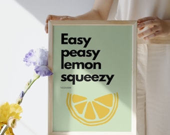 Art print: Easy peasy lemon squeezy | Saying humor | Poster green | Typography | Poster funny | Minimalist Poster | Quote funny