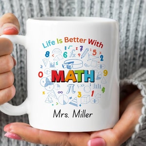 Math Teacher Mug Personalized Teacher Name Mug Teacher Appreciation Gift Math Teacher Coffee Mug Custom Teacher Coffee Cup Teacher Gift