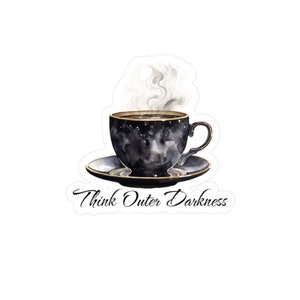 Think Outer Darkness Cup Vinyl Sticker - Ex-Mormon - ExMo - Post Mormon - Post LDS - Russell M Nelson General Conference October 2023