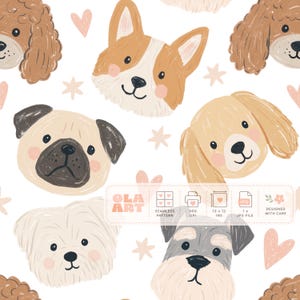 May include: A seamless digital pattern featuring illustrated dog faces including a corgi, pug, and schnauzer on a white background with pink hearts and stars. The image includes text OLA ART, 300 DPI, 12 x 12 INS, 1 x JPG FILE, and DESIGNED WITH CARE.
