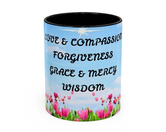 Taza de café con mensaje inspirador de amor y compasión — Taza con detalles florales de 325/444 ml