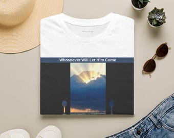Camiseta inspiradora "Quien quiera que venga" — Camiseta de fe cristiana espiritual