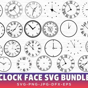 May include: A set of 20 black and white clock face SVG files. The clock faces are in various styles, including Roman numeral and Arabic numeral designs.