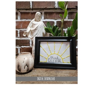 Think Celestial 4&quot;x6&quot; craft and display, quick and easy activity, LDS, activity days, girls camp, relief society