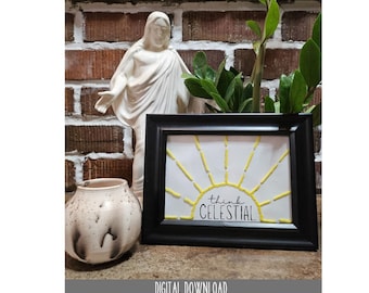 Think Celestial 4"x6" craft and display, quick and easy activity, LDS, activity days, girls camp, relief society