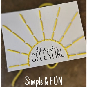 Think Celestial craft and display, quick and easy activity, LDS, activity days, girls camp, relief society