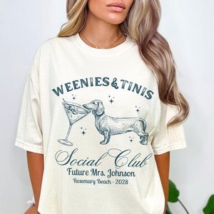 Personalized Weenies & Tinis Bachelorette Shirt Custom Dachshund Martini Social Club Shirt Bridal Shower Doxie Party Tee Weiner Dog Mom Gift