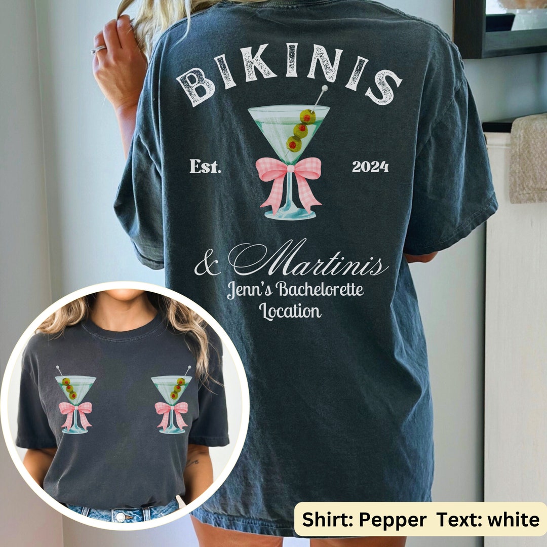 Personalized Bikinis and Martinis Bachelorette Shirt Custom Extra Dirty Martini Bridal Shower
