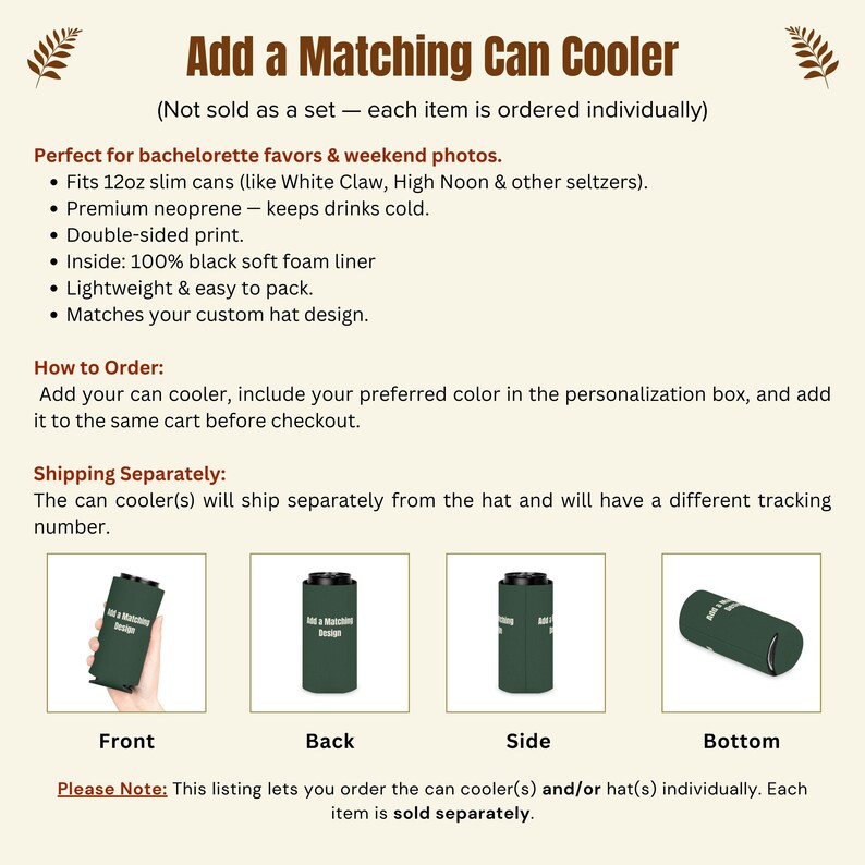 a can cooler with a matching hat, and it is not a set.