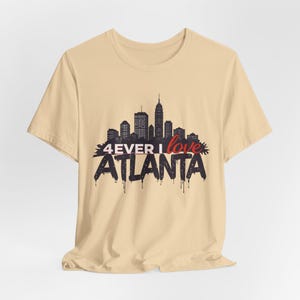 Atlanta Skyline Unisex Tee, City Pride Shirt, Graffiti Style 4ever I Love Atlanta Top, Georgia Gift, Team Spirit Apparel image 4