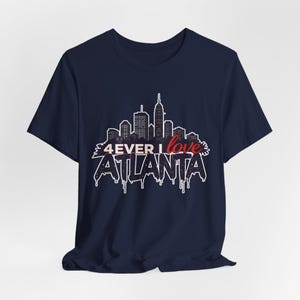 Atlanta Skyline Unisex Tee, City Pride Shirt, Graffiti Style 4ever I Love Atlanta Top, Georgia Gift, Team Spirit Apparel image 9