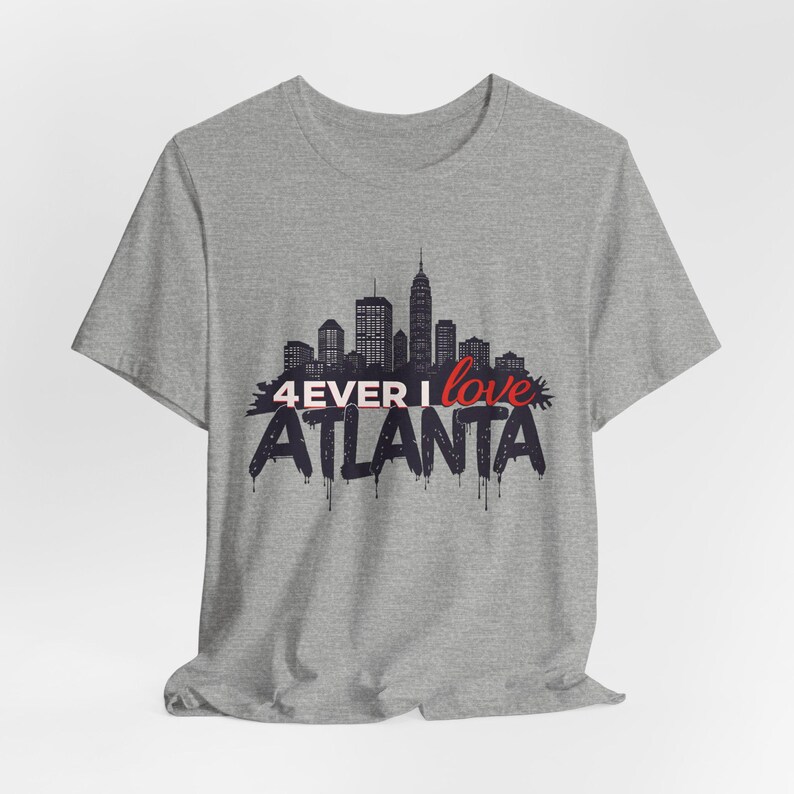 Atlanta Skyline Unisex Tee, City Pride Shirt, Graffiti Style 4ever I Love Atlanta Top, Georgia Gift, Team Spirit Apparel image 7