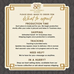 May include: A rectangular informational graphic with a cream background and gold border. The text reads: Sweet Scribble Studio, Made to order item, What to expect, Production time, Shipping, Tracking, Need help, and In a hurry with descriptive details.
