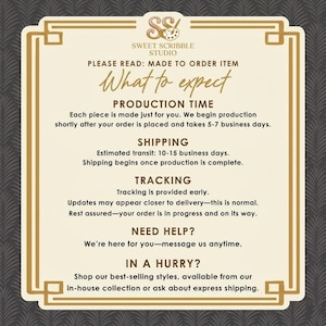 May include: A rectangular informational graphic with a cream background and gold border. The text reads: Sweet Scribble Studio, Made to order item, What to expect, Production time, Shipping, Tracking, Need help, and In a hurry with descriptive details.