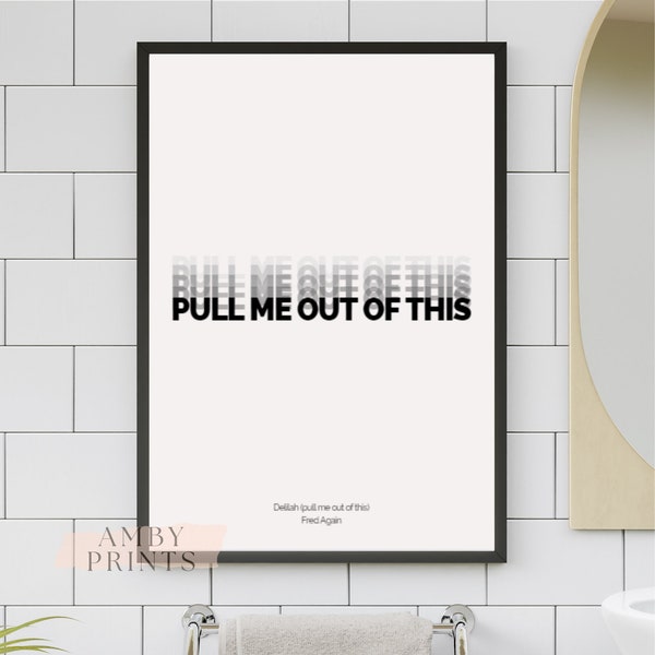 Fred Again Print Delilah Pull me out of this - Digital Poster Instant Download - Fred Again Poster - Disco house music gift