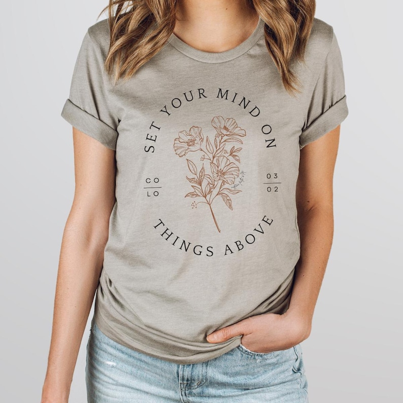 Set Your Mind On Things Above V-Neck T-Shirt Christian TShirts Bible Verse Shirt Trendy Christians T Shirts Jesus Apparel Faith Based Shirt Heather Stone Crew Neck T-Shirt