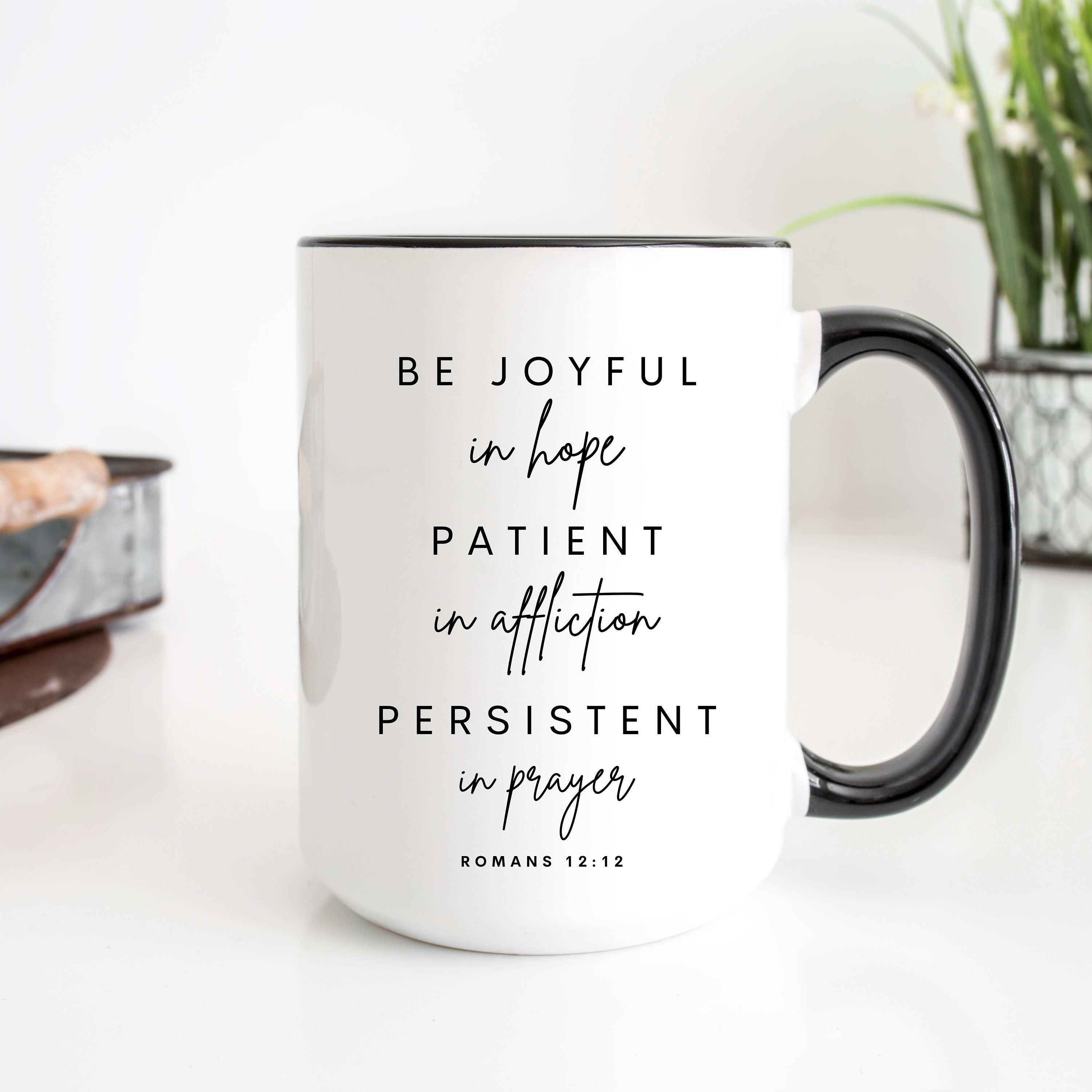 Römer 12: 12 - 15 Unzen Keramikbecher Bibel Vers christliches Geschenk Kaffeebecher Glaube basiert