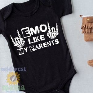 Infant sized &#39;Emo Like My Parents&#39; Bodysuit in Black or White