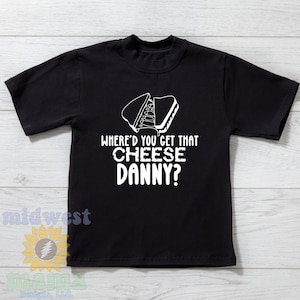 Shane Gillis Uncle Danny&#39;s Cheese T Shirt