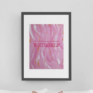 Be Yourself, Positives Zitat Poster, Farbverlauf Wandkunst, Pink Preppy Printables Kunst, Dopamin Dekor, Y2K Poster, digitaler Download