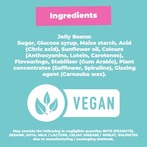 May include: A pink and white label with the word "Ingredients" in a pink box. The label lists the ingredients for jelly beans, including sugar, glucose syrup, maize starch, acid, sunflower oil, colors, and glazing agent. The label also states that the product is vegan and may contain nuts, sesame, soya, milk, lactose, wheat, and sulphites.