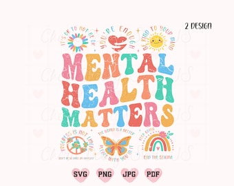 Mental Health Matters Svg Png, Positive Quotes Svg, Motivational Svg, Mental Health Awareness, Be Kind Svg, Mental Health Svg, Inspirational