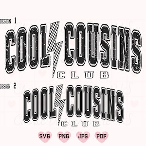 Coole Cousİns Club SVG Png, Cousin geschnitten Datei, Cousin Shirt Datei, Cousin Leben Datei, Retro Cousin Datei, coole Cousin Datei, lustige Cousin Datei, lustige Cousin Datei