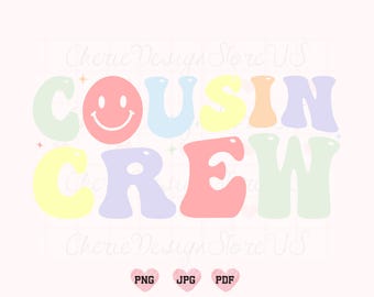 Cousin Crew Svg, Cousin Crew Png, Cousin Crew Shirt Svg, Best Cousin Svg, Cousin Quote Svg, Trendy SVG, Family PNG, Family SVG, Retro
