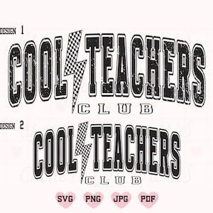 Cool Teachers Club Svg Png, Teacher Svg, Teacher Life Svg, Funny Teacher Shirt Svg, Cool Teach Svg, Teacher Lover Svg, Retro Teacher Svg,