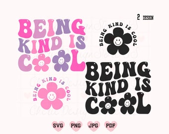 Being Kind İs Cool Svg Png, Positive Svg, Kindness Hoodie Svg, Happy Kind Sweater Svg, Cute Kindness Shirt Svg, Be Kind, Motivational Svg