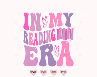 In My Reading Era Svg, Reading Era Png, Book Svg, Book Lover Svg, Romance Reader Svg, Bookworm Svg, Reading Svg, Trendy Shirt Svg, Retro Svg