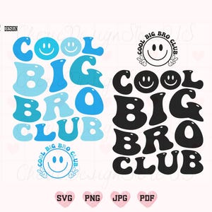 Cool Big Bro Club Svg Png, camisa de hermano mayor svg, hermano svg, camisa de hermano svg, hermano mayor para ser camisa svg, camisa de hermano divertido svg, hermano mayor svg