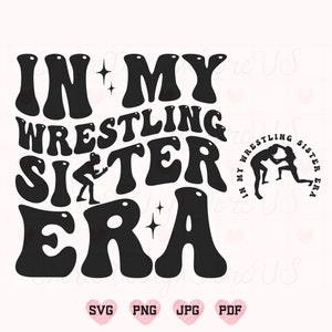 In meinem Wrestling Schwester Ära Svg Png, Wrestling Schwester Svg, Wrestling Liebhaber Etsy