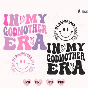 Na Era Da Minha Madrinha Svg, Na Era Da Minha Madrinha Png, Madrinha Svg, Camisa Da Madrinha Svg, Mãe Svg, Camisa Da Mãe Svg, Mama Svg, Mãe Vida Svg, Mama