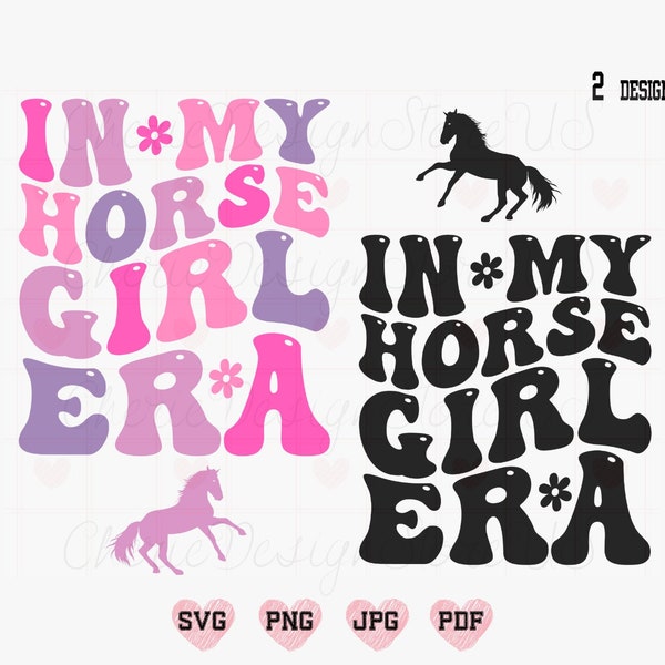 In My Horse Girl Era Svg, Horse Girl Png, Girl Svg, Funny Girl Shir Svg, Retro Girl Svg, In My Horse Svg, Horse Svg, Funny Shirt Svg