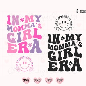 En la era de la niña de mi mamá svg png, la niña de mamá svg, mamá svg, niña svg, chica divertida svg, chica retro svg, svg de moda, svg popular, vida de niña svg