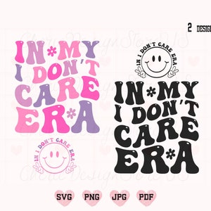 Na minha era I Don't Care Svg, I Don't Care Svg, Funny Svg, Funny Shirt Svg, Trendy Svg, Retro Svg, Popular Shirt Svg, Motivational Svg,