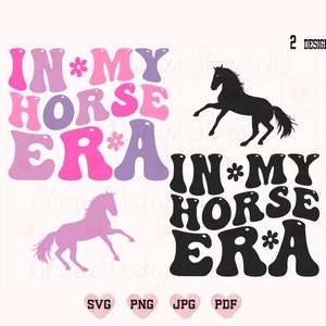 In meinem Pferd Era svg, In meinem Pferd Era Png, pferde svg, lustiges Shirt svg, Retro Pferdes svg, trendige svg, Pferdes Era svg, lustiges svg, Pferd Mädchen svg