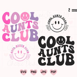 Coole Tanten Club SVG, Coole Tanten PNG, Tante SVG, Tante Shirt svg, trendige Tante svg, Tante Leben svg, Retro Tante svg, lustige Tante svg, Tante svg